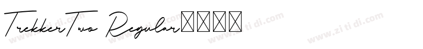 TrekkerTwo Regular字体转换